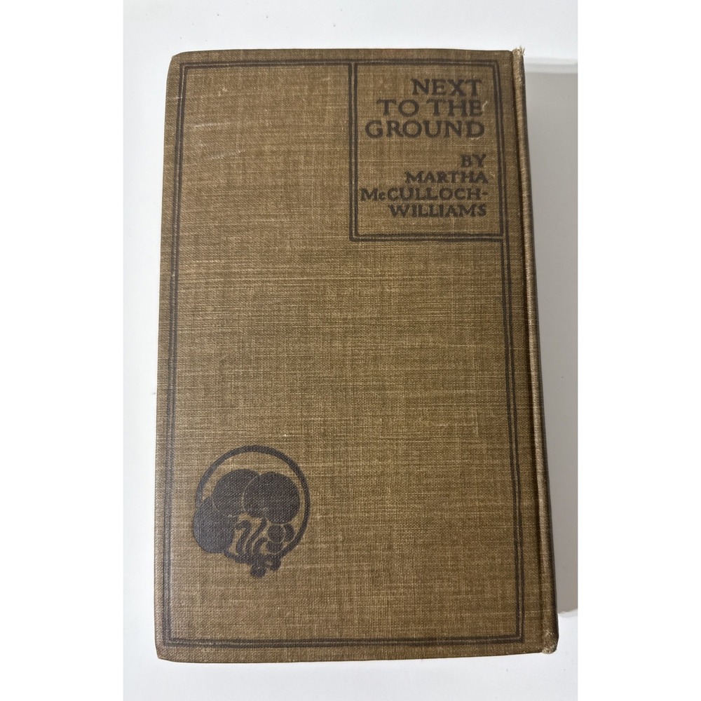 McCulloch-Williams NEXT TO THE GROUND Chronicles of a Countryside 1st Edition - Picture 6 of 16